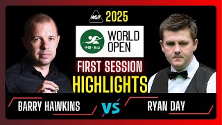 Barry Hawkins vs Ryan Day First Half Highlights | Weide Cup Snooker World Open 2025 | #snooker2025