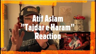 Coke Studio Season 8 - Atif Aslam -Tajdar e Haram  reaction