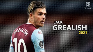 Jack Grealish 2021 - Sublime Dribbling Skills, Goals & Assists - Welcome to Manchester City? || HD