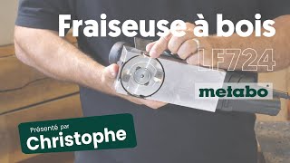 Fraiseuse à bois LF724  METABO