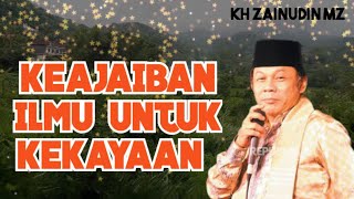 KUNCI MENDAPAT KEBAHAGIAAN DAN  KEKAYAAN | KH ZAINUDIN MZ