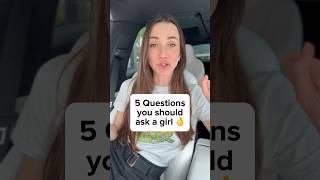 5 questions you should ask a girl… #datingcoach #datingcoachformen