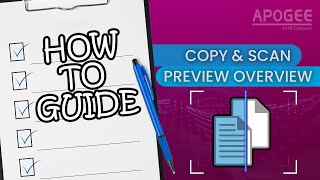 Copy and Scan Preview Screen Overview | Apogee Corporation | Managed IT Services | Print Services