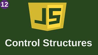 Control Structures (Conditional Statements) in JavaScript #12 - Programming With Joel