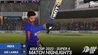 INDIA VS SRI LANKA | ASIA CUP 2023 GAMEPLAY | REAL CRICKET 22