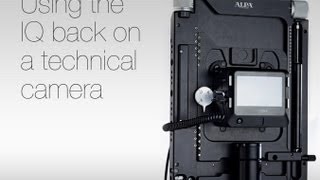 Using the IQ digital back on a technical camera | Phase One