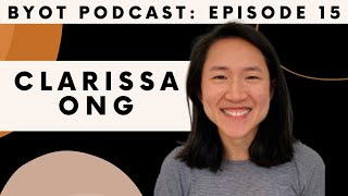 How to Overcome Perfectionism | BYOT Podcast Ep.15 with Dr. Clarissa Ong