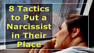 8 Tactics to Put a Narcissist in Their Place  #PsychologyFacts