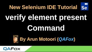 New Selenium IDE - Part 47 - verify element present Command