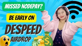 NEW DESPEED AIRDROP DEPIN MINING | Missed NodePay? Do This Now!