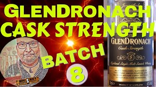 Glendronach Cask Strength Batch 8 | Whiskey Straight #57