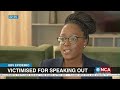 GBV Epidemic | Victimised for speaking out