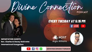 Divine Connection | 8.9.22 | Rev. Charles \u0026 Stacey Robinette  |  Radically Apostolic