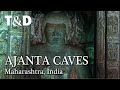 Ajanta Caves - Maharashtra, India - Travel & Discover