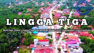 Terbang Melintasi Desa Lingga tiga Kabupaten Labuhanbatu | HD Drone View