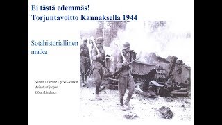 Historianopettajien opintomatka Karjalan kannaksella kesän 1944 taisteluiden tapahtumapaikoilla