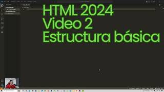 Curso HTML 2024. Estructura básica.