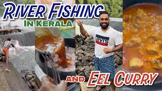 Fishing for Freshwater Eels | Arakan | ആരകൻ | in Kerala \u0026 Cooking a Delicious Eel Curry