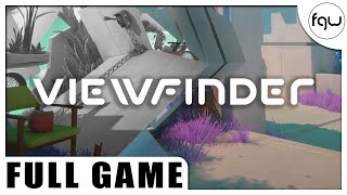 VIEWFINDER Gameplay Walkthrough FULL GAME (PC 4K 60FPS)