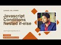 Boost JavaScript Nested If else in 3 minutes in 2024  | Conditional Tricks Unlocked
