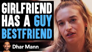 Girlfriend Has Guy Best Friend, What Boyfriend Does Is Shocking | Dhar Mann