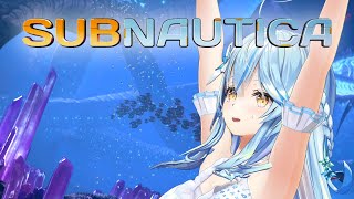 【Subnautica】サブノーティカで海を冒険する！！【雪花ラミィ/ホロライブ】