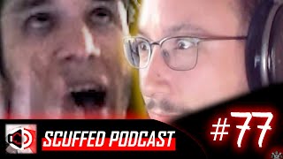Scuffed Podcast #77 (feat. Moonmoon, Asmongold, HasanAbi, NRG LuluLuvely, & Maryjleeee & more!)