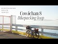 Cowichan 8 bikepacking loop