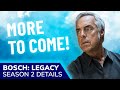 BOSCH: LEGACY Season 2 Release Set for 2023: Titus Welliver, Mimi Rogers, Madison Lintz Will Return