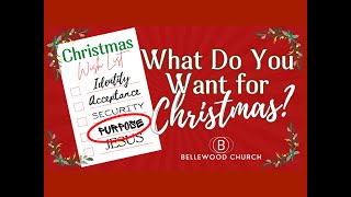 Bellewood Worship Service, December 22, 2024