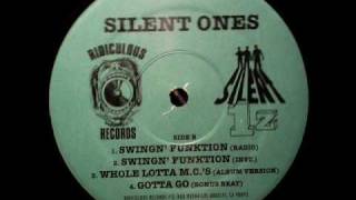 Silent Ones - Whole Lotta MC's