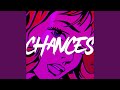 Chances