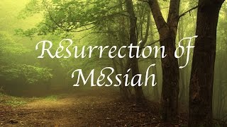 The Psalms: Study 5  'Resurrection of Messiah'