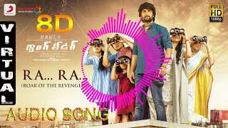 Ra Ra (Roar of the Revengers) Virtual Audio Song ||USE HEAD PHONES ONLY||