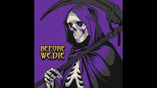 Ben Barna - Before We Die (Official Audio)