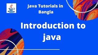 Java Bangla Tutorials 01: IDE, JDK, JRE, Class | JAVA PROGRAMMING LANGUAGE