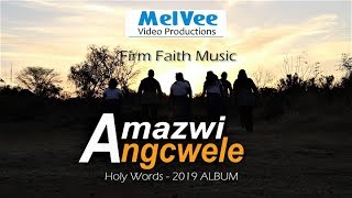 Amazwi Angcwele || By Faith Faith Music [OFFICIAL VIDEO]