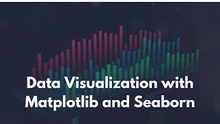 Mastering Data Visualization - Matplotlib & Seaborn Explained | Python for Data Analytics