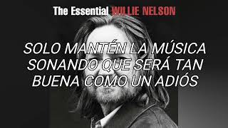 Roll Me Up - Willie Nelson (sub español)