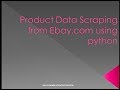 How to scrape eBay product data using python | Tutorial - 2020