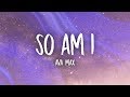 Ava Max - So Am I (Lyrics)