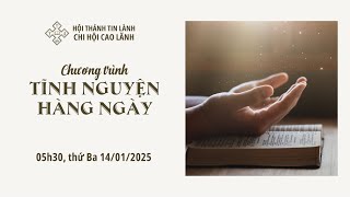 HTTL Cao Lãnh | TĨNH NGUYỆN HÀNG NGÀY | 05H30, THỨ BA 14.01.2025