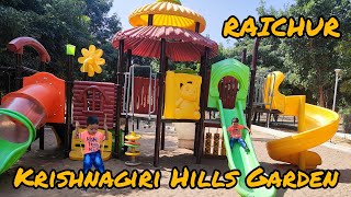 ಕೃಷ್ಣಗಿರಿ ಹೀಲ್ಸ್ ಪಾರ್ಕ್ | RAICHUR | Krishnagiri Hills Garden