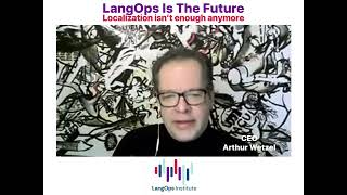 LangOps Is The Future: Localization is not enough anymore