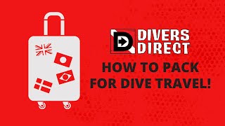 Divers Direct | How to Pack for Dive Travel