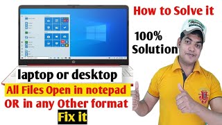 How to solve all files opening in notepad in hindi | How to restore files in original format