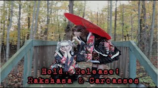 【ChiRi Girls】「Hold, Release; Rakshasa and Carcasses」 Dance Cover