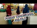 PASAR TRADISIONAL JAILOLO @TERAS STAR