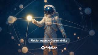 Fiddler Agentic Observability