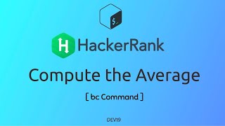 #10.1 Compute the Average | bc Command | HackerRank Linux Shell #520 #shellscripting #hackerrank